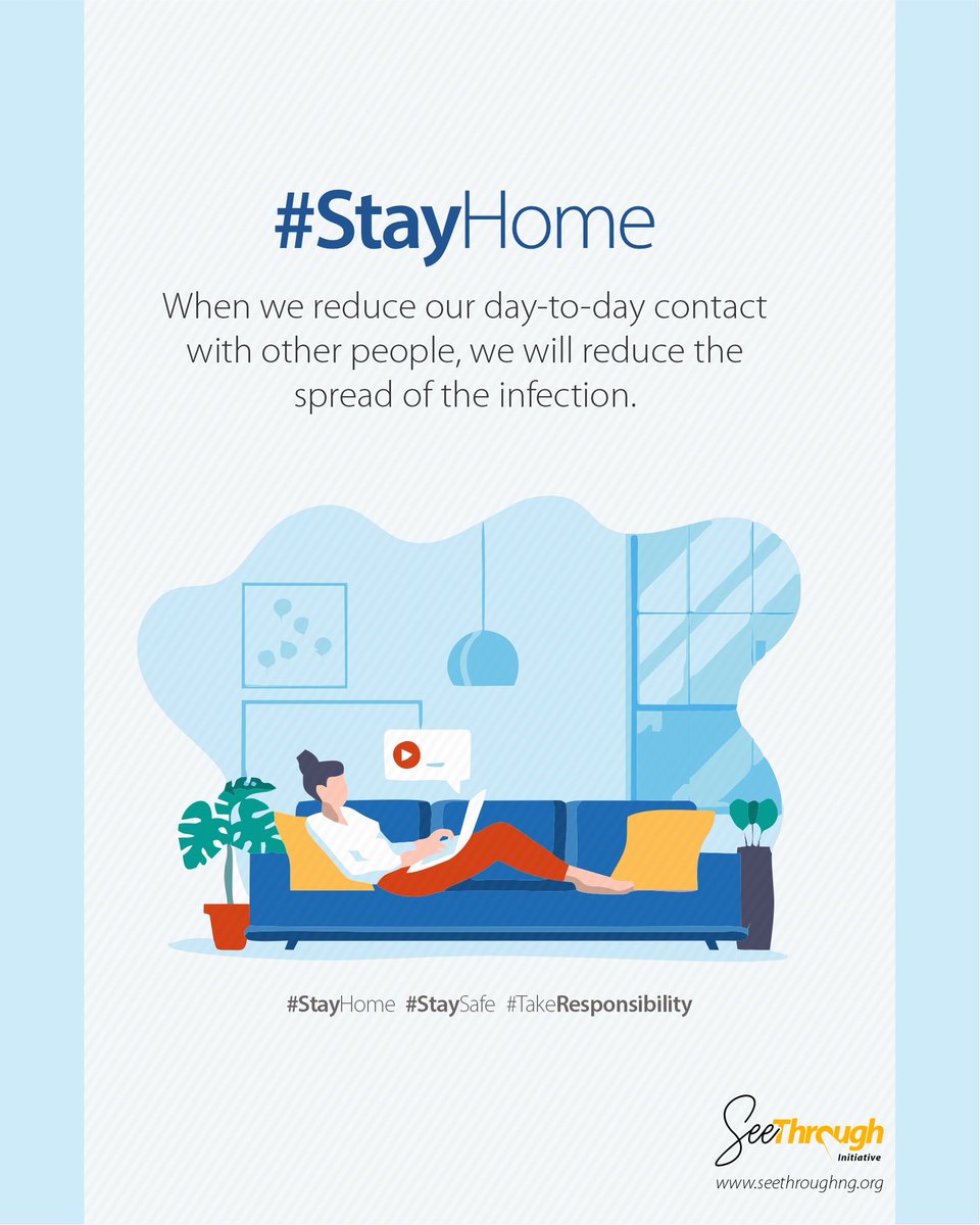 SeeThroughng's tweet photo. Please stay home in order to protect yourself, your family, health workers, others and save lives #StayHome #StaySafe  #TakeResponsibilities #CoronaVirus #Covid_19 #MentalHealth #WHO #SeethroughInitiative https://t.co/tmxYgQKPRr