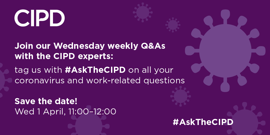 CIPD's tweet photo. Our experts will be here: Wed, 1 April 11:00-12:00 #AskTheCIPD to help you with #coronavirus work-related issues. Speak to @dds180  @RSuff  @Ben_Willmott  with @LewisSilkin. Tag @CIPD in any Qs you have between now &amp; then, using #AskTheCIPD on work, wellbeing &amp; people mgt issues. https://t.co/Oraz0evZbp
