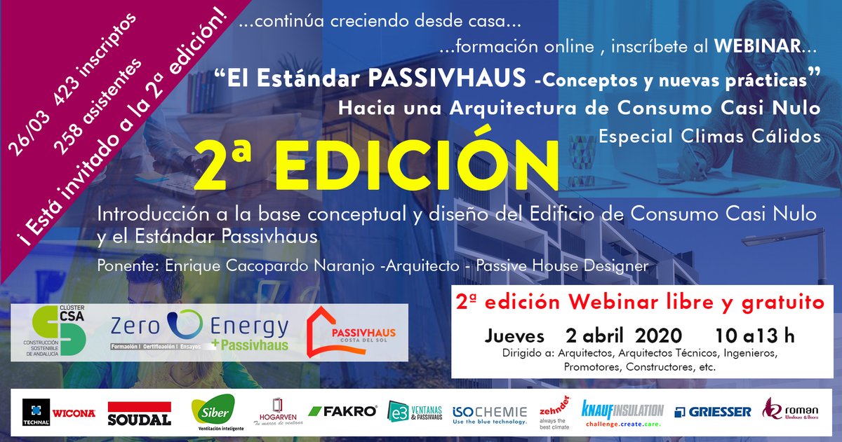 ❗...2ª EDICIÓN WEBINAR El Estándar Passivhaus en climas cálidos...❗  
Hacia una Arquitectura de Consumo Casi Nulo
Jueves, 2 de ABRIL, 10 a 13 h.

▶️▶️  ...estás INVITADO, te esperamos...  ◀️◀️
Inscripciones:  passivhauscostadelsol.com/2020/03/27/2da…
