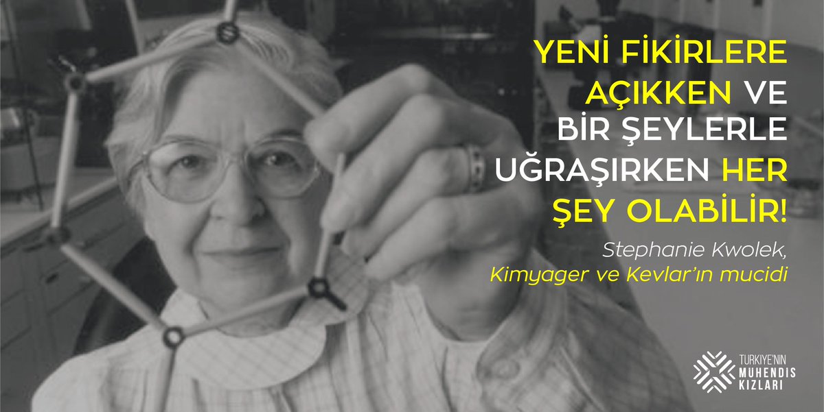 Muhendis_Kizlar's tweet photo. Tam da söylediği gibi, siz bir şeylerle uğraşırken ve yeni fikirlere açıkken her şey olabilir! 

#türkiyeninmühendiskızları #TMK #mühendiskızlar #engineergirls #stephaniekwolek #WomenInScience https://t.co/hBRBzziuFs