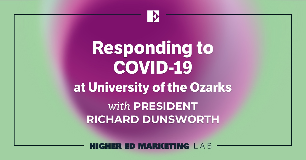 Higher Ed Marketing Lab (@hemarketinglab) on Twitter photo President Richard Dunsworth of <a href="/UOzarks/">Univ. of the Ozarks</a> joined us to talk about the impact of COVID-19 on his school. From leadership to operations to long-term impact, we explore how UO is coping with profound and rapid change.
hubs.ly/H0p0_dV0 President Richard Dunsworth of <a href="/UOzarks/">Univ. of the Ozarks</a> joined us to talk about the impact of COVID-19 on his school. From leadership to operations to long-term impact, we explore how UO is coping with profound and rapid change.
hubs.ly/H0p0_dV0