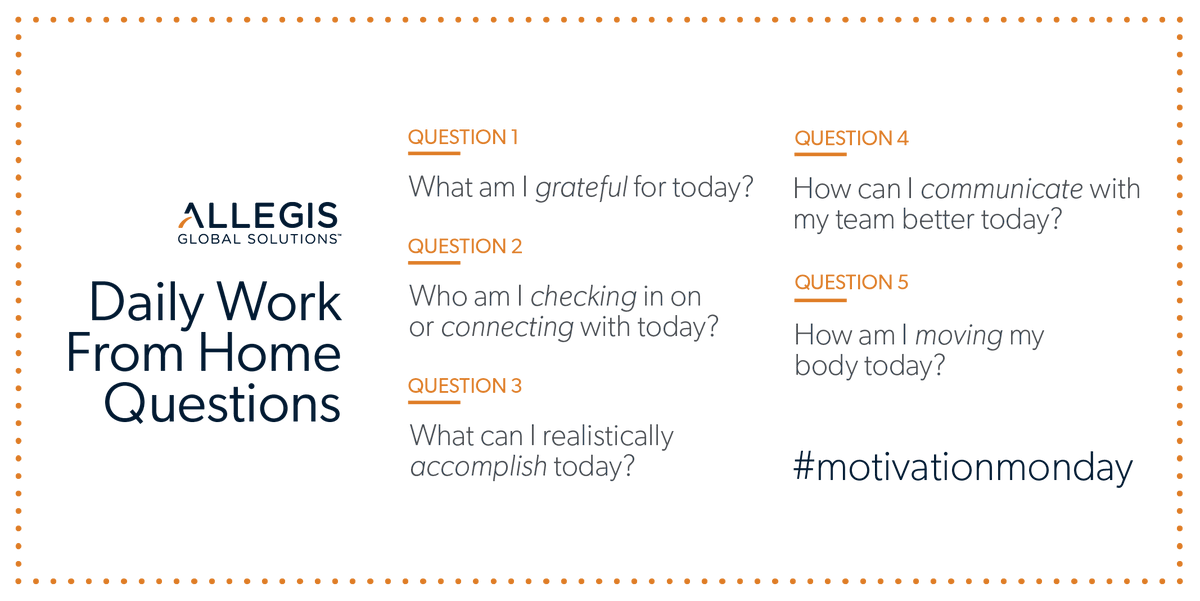 AllegisGlobal's tweet photo. Daily questions to ask yourself as you #WFH. https://t.co/i43UiyIyyb