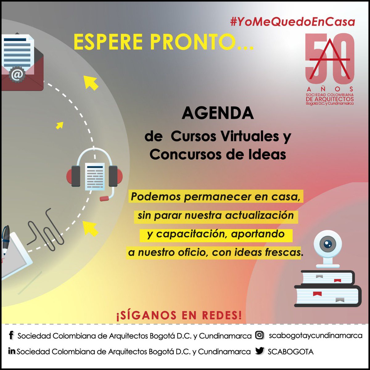 SCABOGOTA's tweet photo. #YoMeQuedoenCasa Espere pronto nuestra Agenda de CURSOS VIRTUALES 💻 y CONCURSOS DE IDEAS👥, especial para los ASOCIADOS⚡️. ¡ Permanecemos en casa, sin dejar de actualizarnos ! Siganos en Redes 🌎 #SCABC # CreandoLazos https://t.co/ALt55zmPVH