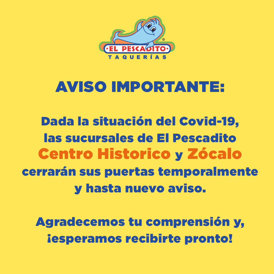 ElPescaditoCH's tweet photo. ¡Nos veremos pronto de nuevo para ofrecerte los mejores tacos estilo Sonora en el Centro de la #CDMX! #ElPescaditoCentroHistórico #ElPescaditoZócalo https://t.co/iLA6mkj1SU