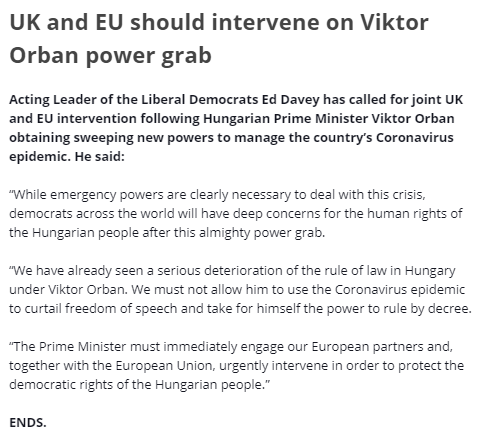 LibDemPress's tweet image. .@EdwardJDavey: “We have already seen a serious deterioration of the rule of law in Hungary under Viktor Orban. We must not allow him to use the Coronavirus epidemic to curtail freedom of speech and take for himself the power to rule by decree.&quot;