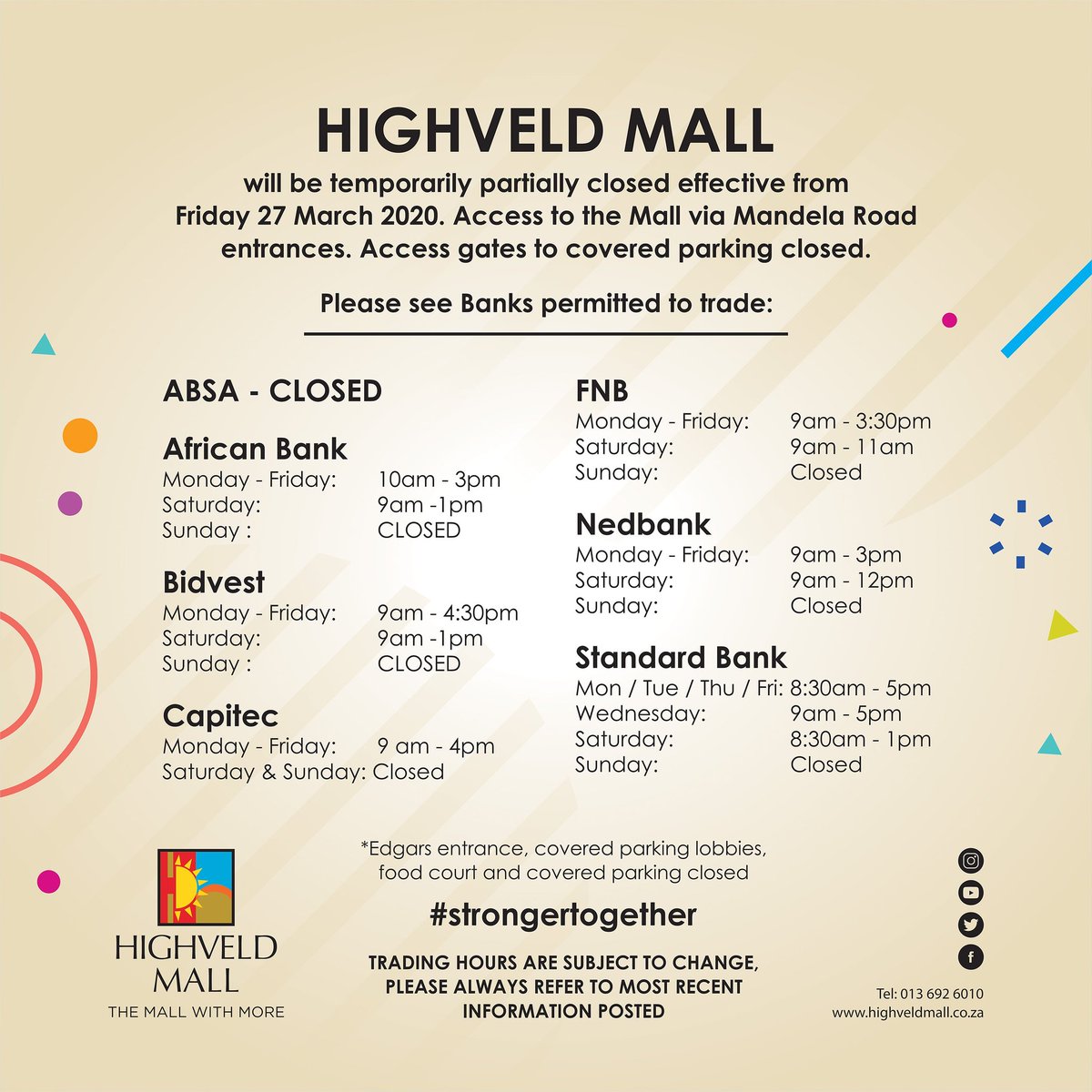 Banking Hours during the lockdown period. #themallwithmore #highveldmall #strongertogether #flattenthecurve #staysafe