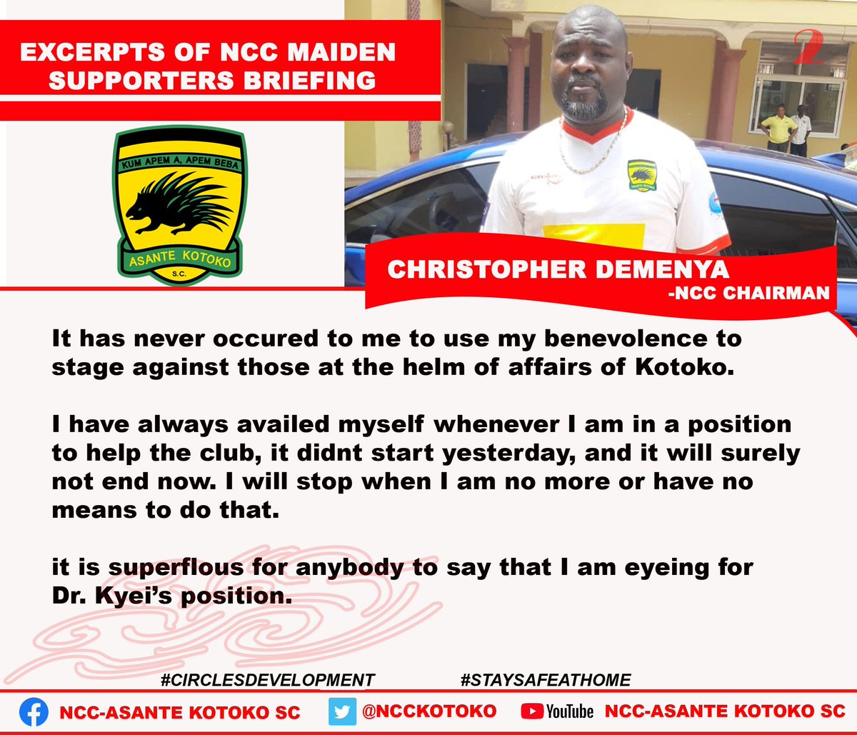 NCCKotoko's tweet photo. Here are some of the excerpts of the address of last Saturday's Supporters briefing by @NCCKotoko Chairman, Christopher Demenya.
#CirclesDevelopment
#StaySafeStayHome https://t.co/yA06uzvPHX