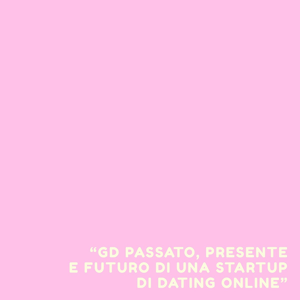 GDstartup's tweet photo. Creare un’app di dating durante una pandemia (!?). 
…sembra davvero uno scherzo.
Cosa fare quindi?

Continua sul nostro blog... https://t.co/YoNrNRUAia

“GD passato, presente e futuro di una startup di dating online

#gd_app #GDbeta #startupitalia #startupper #innovazione https://t.co/4iZCkr7Zan