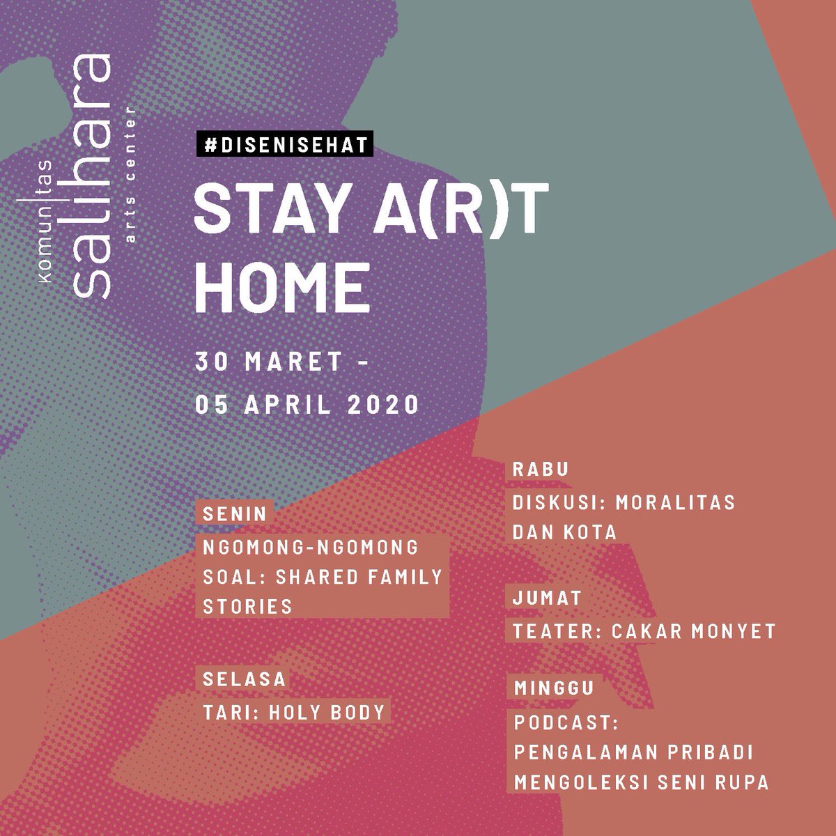 salihara's tweet photo. Simak jadwal 𝘴𝘵𝘢𝘺 𝘢(𝘳)𝘵 𝘩𝘰𝘮𝘦 home minggu ini. Ada pertunjukan tari 𝘏𝘰𝘭𝘺 𝘉𝘰𝘥𝘺, teater 𝘊𝘢𝘬𝘢𝘳 𝘔𝘰𝘯𝘺𝘦𝘵 dan sejumlah diskusi asyik. Jangan ketinggalan dan ikuti terus media sosial kami! #DiSeniSehat https://t.co/Vt3l22P9bu
