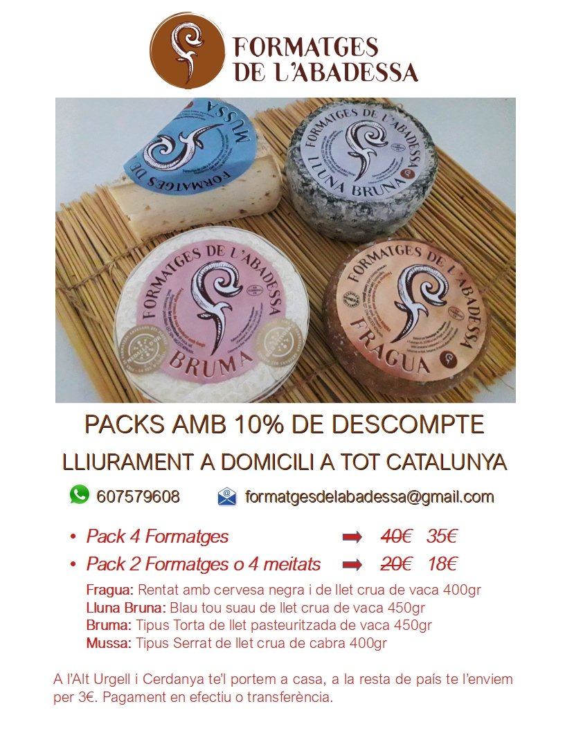 Els petits productors no podem demanar que les besties deixin de produïr llet d'un dia per l'altre, tenim el celler ple de formatges que estan en el seu punt òptim, uns formatges de gran qualitat, les xarxes de distribució habituals no funcionen i menjar be la vostra salut us