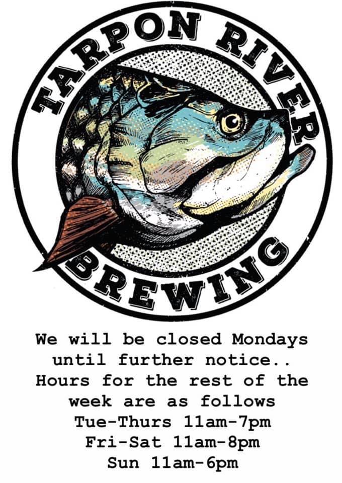 We will be back tomorrow for takeout beer and food.....until then take care of yourselves.

<a href="/tarponriverbrew/">tarponriverbrewing</a> will be closed on Modays until further notice.

Tues-Thu 11am-7pm
Fri-Sat 11am-8pm
Sun 11am-6pm