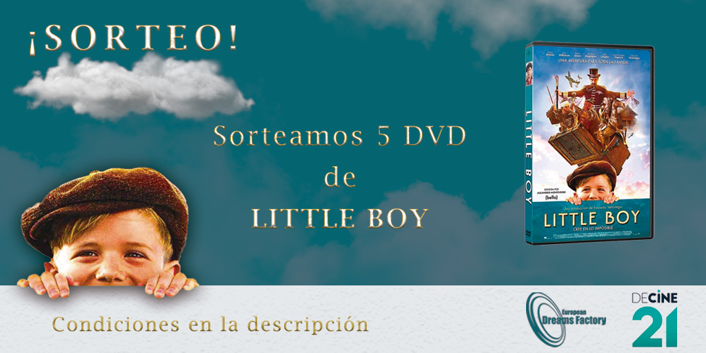 decine21's tweet image. SORTEO 🎉🎉🎉
Consigue uno de los 5 DVD  de la película "Little boy" que sorteamos de la mano de @EuropeanDreamsF 
Las bases del concurso serán:
- Seguir a @decine21 y @EuropeanDreamsF
- Dar retweet a la publicación de @decine21
- Mencionar a 3 amigos.