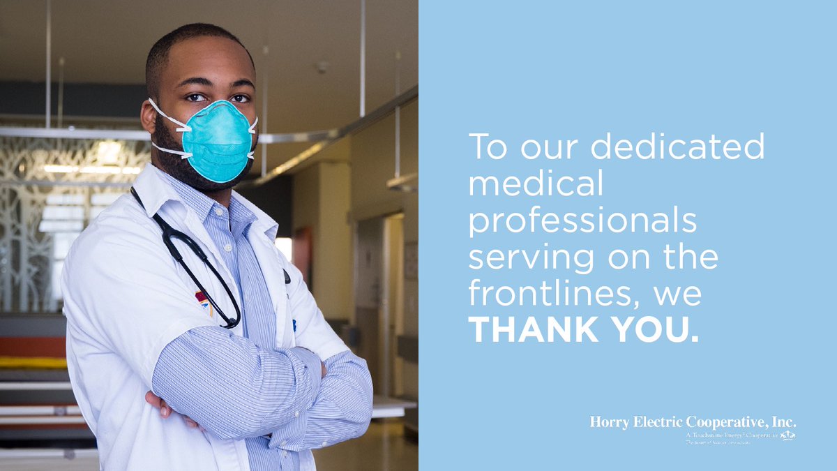 HorryElectric's tweet photo. We would like to thank all of the medical professionals battling the COVID-19 pandemic on the frontlines, especially those in Horry County! Thank you for helping those who are sick and for keeping us safe! We truly appreciate all you do! #LookingOutForYou #HorryCountyStrong https://t.co/O4onBTQsga