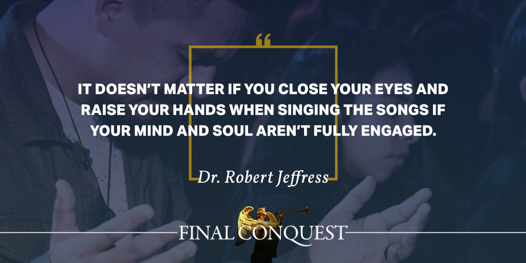 firstdallas's tweet photo. "it doesn't matter if you close your eyes and raise your hands when singing the songs if your mind and soul aren't full engaged." #FinalConquest https://t.co/MZsRjvycQH