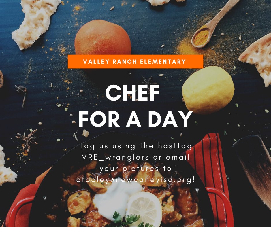 ValleyRanchElem's tweet photo. Tomorrow we want to see all of our Wranglers helping out in the kitchen! #ncisd #VRE_wranglers #chefforaday #stayconnected https://t.co/K0182xbyvd