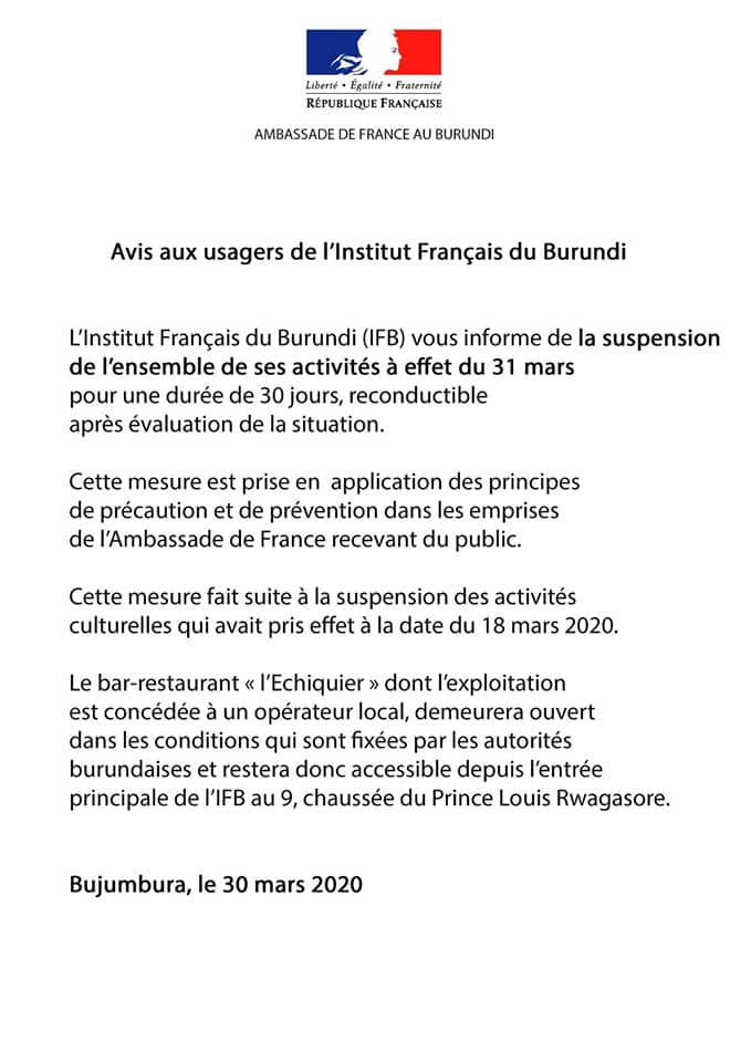  Suspension de l’ensemble des activités de l' @Ifburundi à partir de ce 31 mars 2020 pour une durée de 30 jours, reconductible après évaluation de la situation.Le bar-restaurant « l’Echiquier » demeurera ouvert. #Burundi  #CoronaVirusUpdate