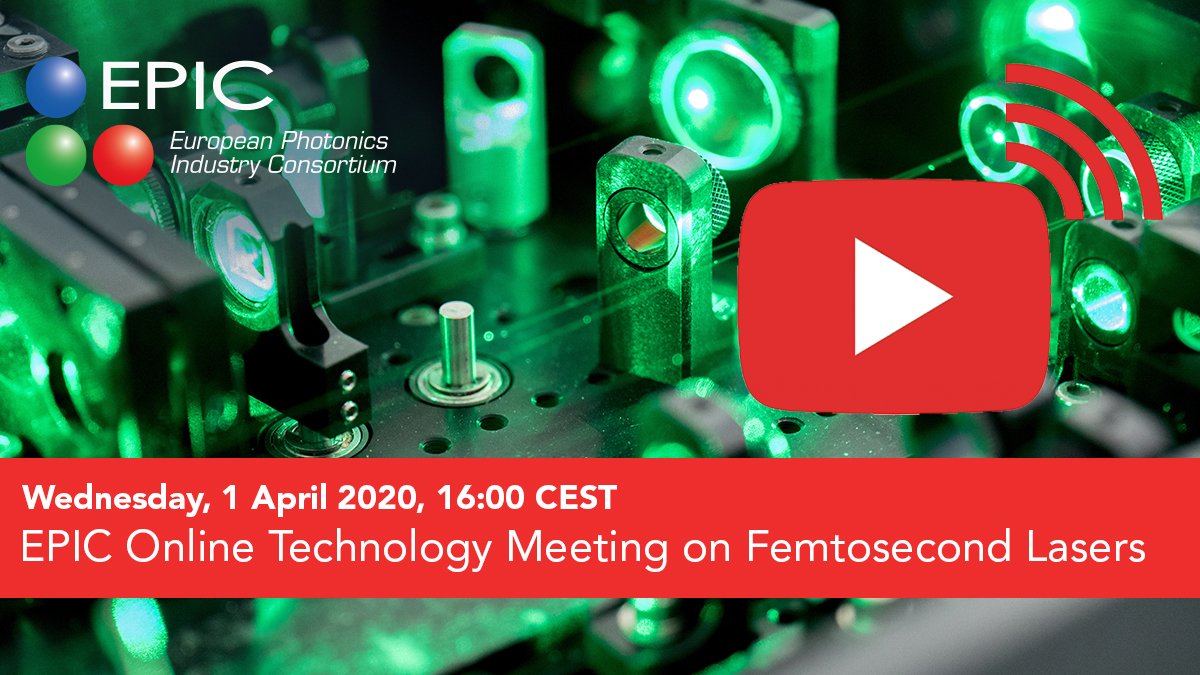 EPIC_photonics's tweet photo. 1 April 2020 at 16:00 CEST we will start with our first ever Online Technology Meeting. First topic will be Femtosecond Lasers moderated by EPIC Project Leader Francesca Moglia. The meeting can be viewed LIVE via a YouTube stream on our channel https://t.co/Egj2Iy5OLr https://t.co/NvK6UzEQso