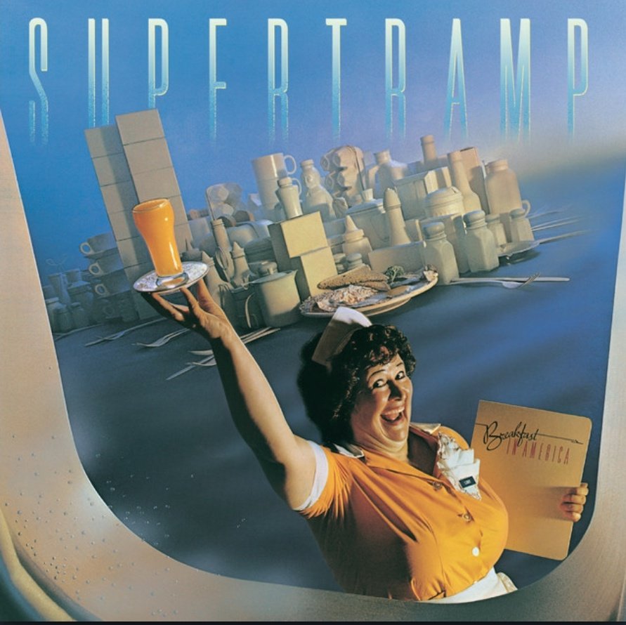 6. Breakfast in America - Supertramp- Goodbye Stranger- Take The Long Way Home- Just Another Nervous Wreck