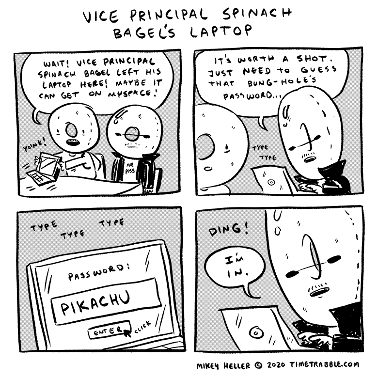 i drew a comic about Vice Principal Spinach Bagel's laptop 