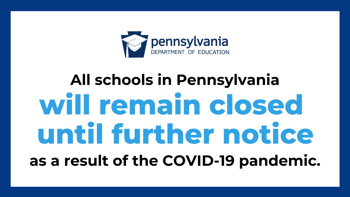 All schools in Pennsylvania will remain closed until further notice as a result of the COVID-19 pandemic.