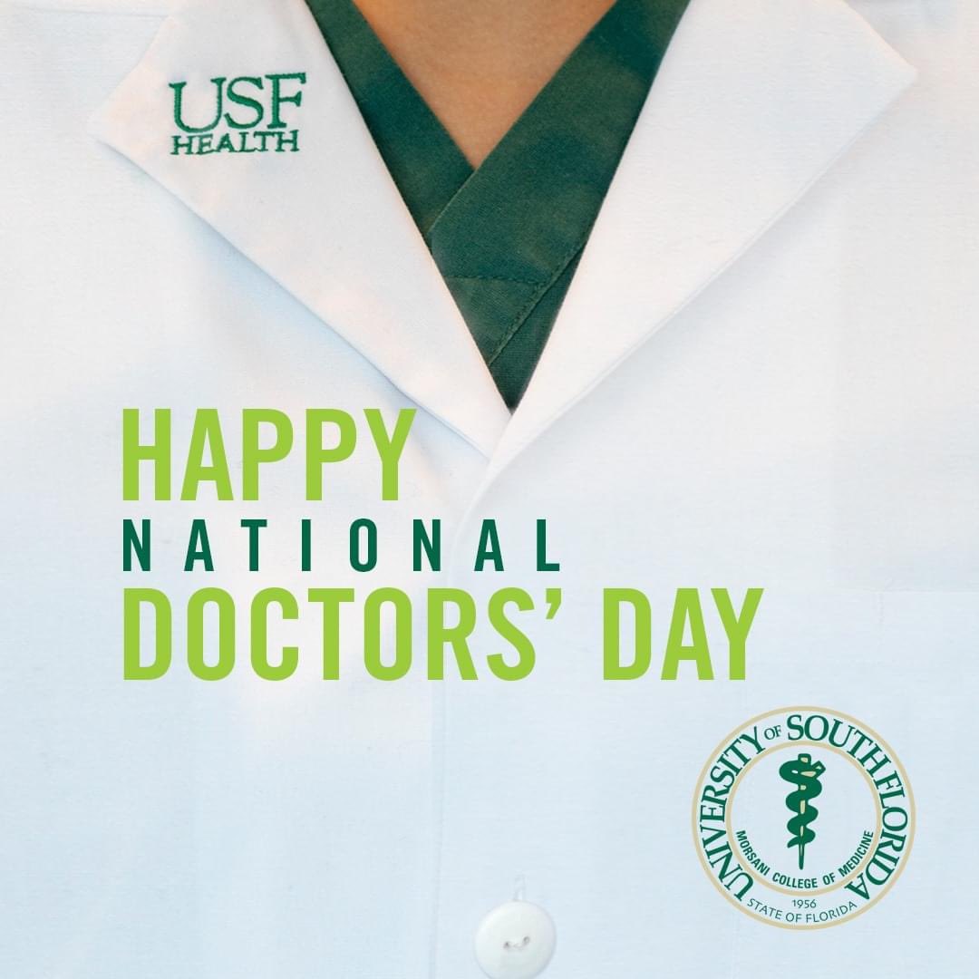 Today is #NationalDoctorDay! Thank you to our <a href="/USFHealth/">USF Health</a> physicians and to all healthcare professionals on the front lines who are serving the community and those in need of care. #MakingLifeBetter #OneUSF