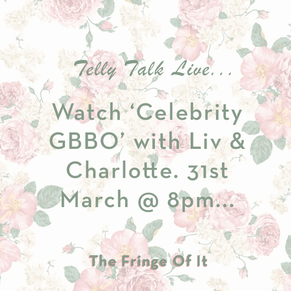 TheFringeOfIt's tweet photo. Tomorrow night we are doing a Telly Talk LIVE. Essentially it means watching #GBBO with @livpurvis &amp; @charlottejackln...tea and cake is actively encouraged. Join us (with Channel 4 on) over on our Instagram at 8pm: https://t.co/TlMCefqEvW https://t.co/hQLzU1QxBA