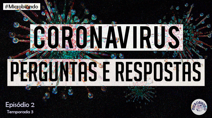 microbiando's tweet photo. A equipe do Microbiando preparou uma sessão de perguntas e repostas sobre o novo #coronavírus e a #COVID19
Você pode ouvir os episódios do Microbiando através do iTunes, Spotify, Google Podcast, TuneIn, Deezer e outros aplicativos de podcast
https://t.co/pnz14K0Q67 https://t.co/hIwYydITnd