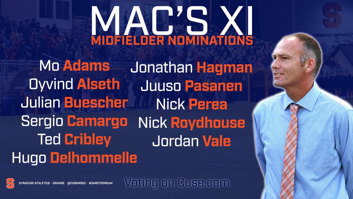 CuseMSOC's tweet photo. Thanks to everyone who voted for the defenders for 'Mac's XI'. Now it's time to help select the midfielders. 

Cast your vote➡️ https://t.co/wb9ieQBkul https://t.co/A1U3IaO4VT