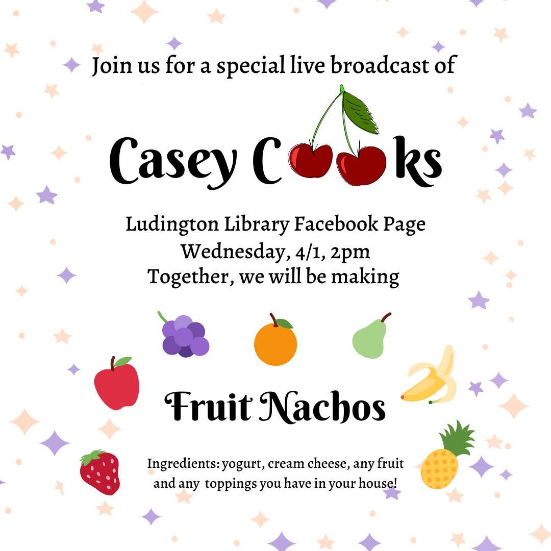 Join us this Wednesday! Live at 2pm EST on the <a href="/Ludington/">Ludington Library</a> Facebook page! We will make fruit nachos with any fruit you have in your house! #cookingclass #ludingtonlibrary #caseycooks