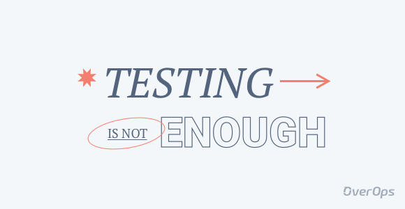 overopshq's tweet image. New Post: Why Testing is No Longer Sufficient for Today’s Software Delivery Pipelines blog.overops.com/why-testing-is… #ContinuousReliability