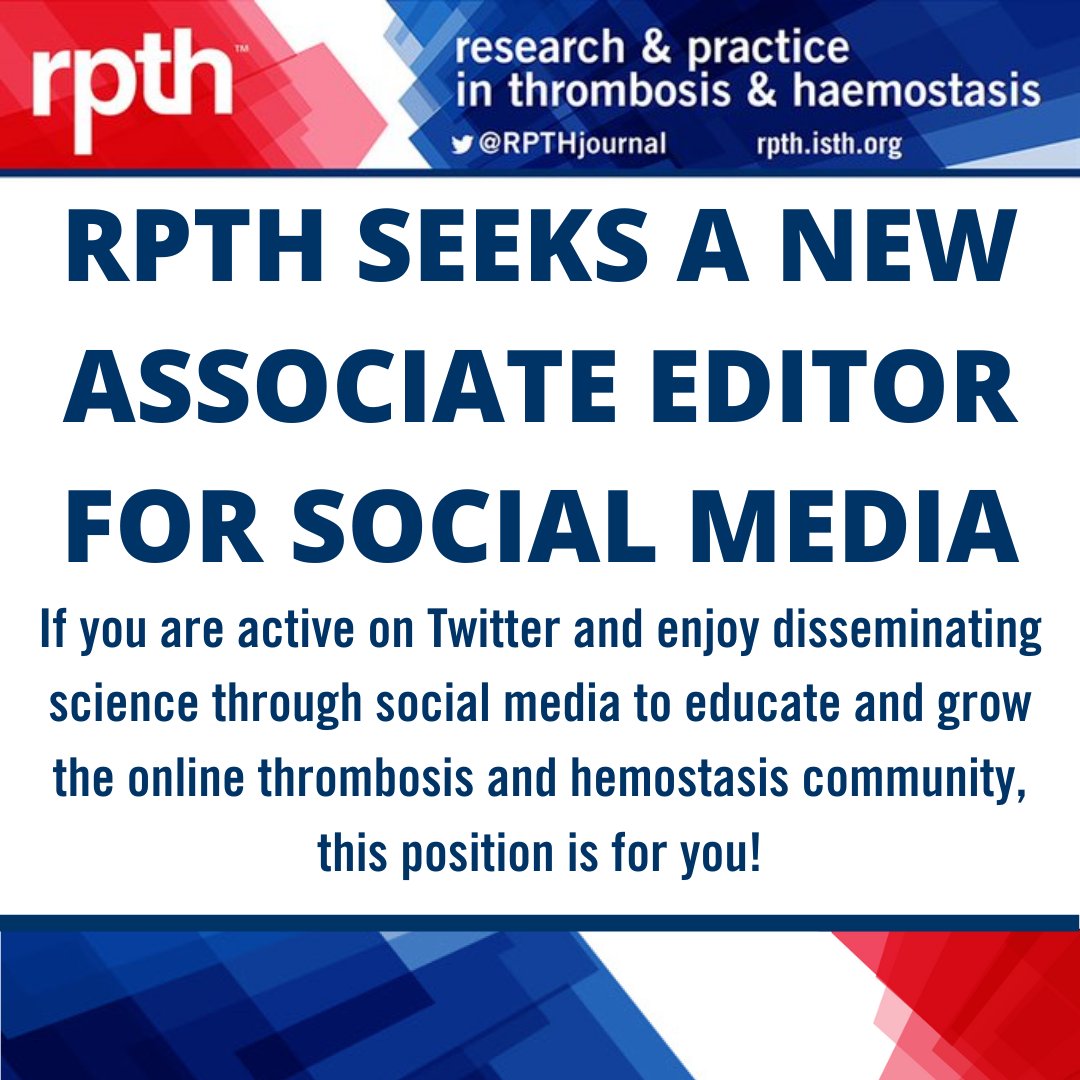 RPTHjournal's tweet photo. We are looking for a new Associate Editor for Social Media. If you are active on twitter and interested in disseminating interesting science and engaging in discussion on #thrombosis and #hemostasis please consider applying. Learn more at https://t.co/vapyPvLIhv. https://t.co/YxVQ5F1LEk