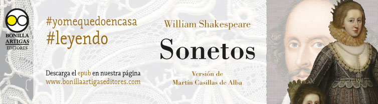 Sonetos de William Shakespeare

Esta es la nueva versión libre de los sonetos de Shakespeare.

Descarga gratuita en bonillaartigaseditores.com

#YoMeQuedoEnCasaLeyendo
#BonillaArtigasEditores