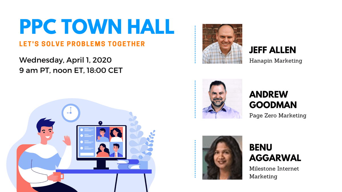 Join PPC Town Hall Wednesday. attendee.gotowebinar.com/register/26674…

We'll share the impact of #coronavirus on #ppc and ask everyone to share their tips. 

Let's stay healthy and keep business running the best we can.

<a href="/JeffAllenUT/">Jeff Allen™</a> <a href="/andrew_goodman/">Andrew Goodman</a> <a href="/BenuAggarwal/">Benu Aggarwal</a> <a href="/Optmyzr/">Optmyzr</a>