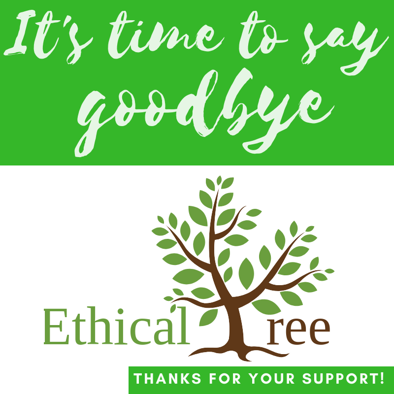 EthicalTree's tweet image. It&apos;s been a great few years supporting socially conscious small businesses in our communities, but the time has come to say goodbye. Thank you to everyone who has supported EthicalTree over the years, we couldn&apos;t be happier to be involved in this amazing community!
