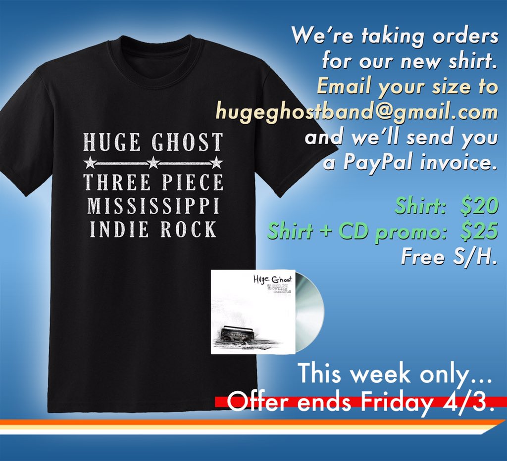 We’re taking orders for our new shirt. Want one? Email your size to hugeghostband@gmail.com (S-4X). We’ll send you a PayPal invoice for $20 per shirt. Or for $25 you can get a shirt and a promo copy of our new EP So Much for Drowning Memories on CD. Free shipping.