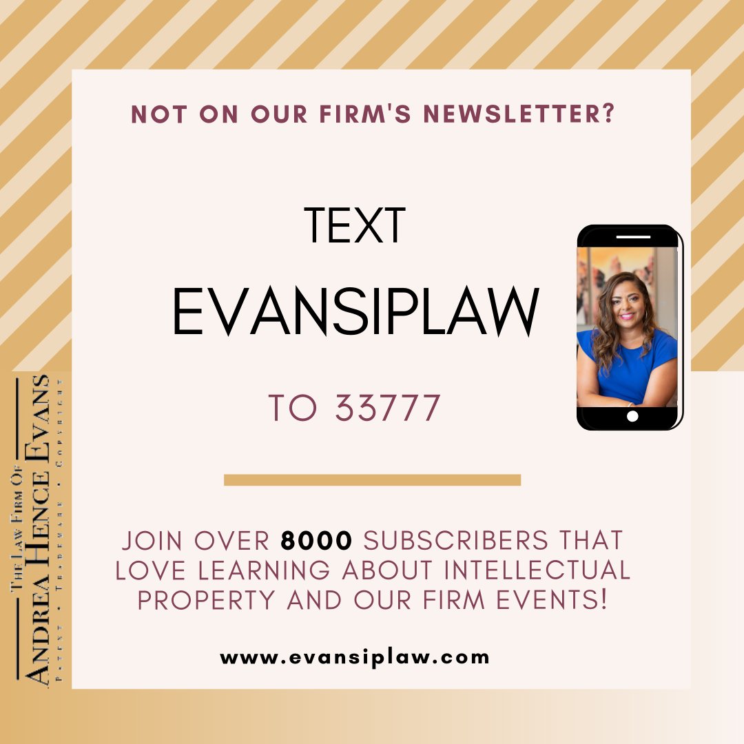 EvansIPLaw's tweet photo. Are you on #evansiplaw #newsletter? Join over 8000 subscribers!! We'd love to have you. We send information about #patents, #trademarks and #copyrights and #IP events! You're going to LOVE it! ๐#texttojoin Text evansiplaw to 33777! https://t.co/F5vuM92qS0