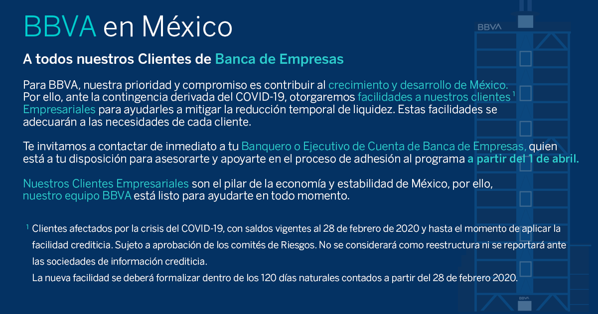 BBVA_Mex's tweet photo. Aviso a todos nuestros clientes Empresariales. Es momento de apoyarnos, ante la situación actual 𝐚 𝐩𝐚𝐫𝐭𝐢𝐫 𝐝𝐞𝐥 𝟏 𝐝𝐞 𝐚𝐛𝐫𝐢𝐥 estas serán las facilidades que estaremos implementando. https://t.co/ceLioOkKcK
