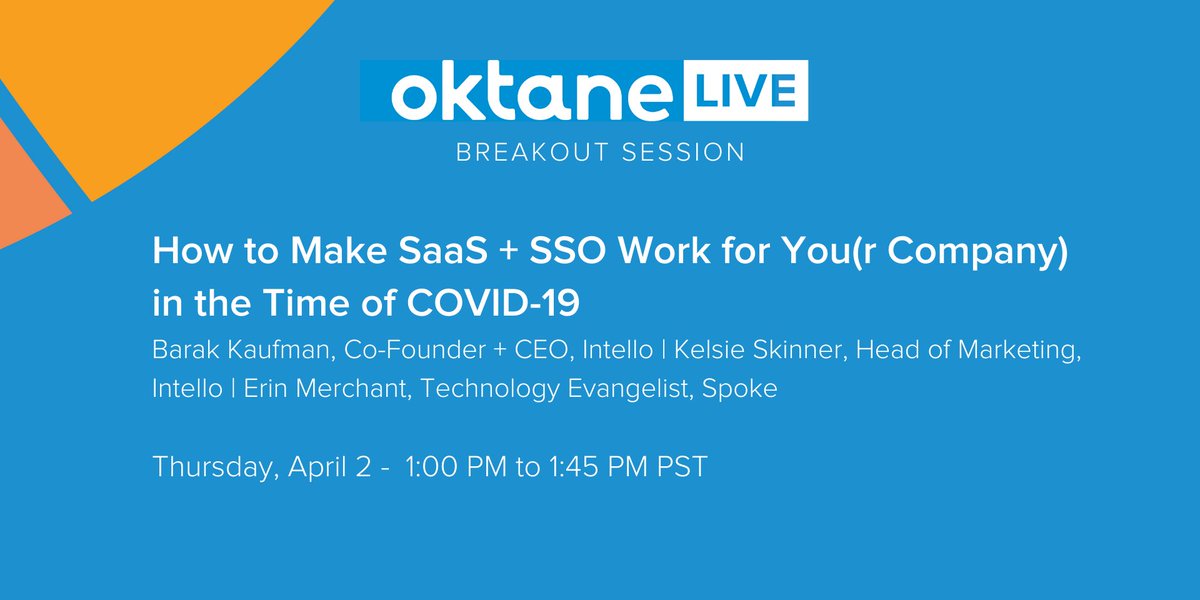 OktaEvents's tweet photo. Looking to become a SaaS + SSO master? The SaaS experts at @Intello_io + @AskSpoke are going to share their secrets with you at #Oktane20 Live: https://t.co/qlA8DKCKm6 https://t.co/rP2gCf667x