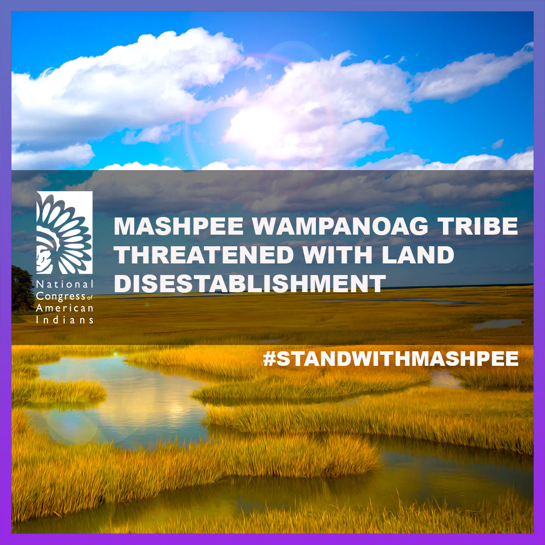 The Mashpee Wampanoag Tribe was notified that the Secretary of the Interior has ordered the disestablishment of the Mashpee Reservation. NCAI will #StandwithMashpee as we continue the fight for a clean Carcieri fix bit.ly/MashpeeTrust