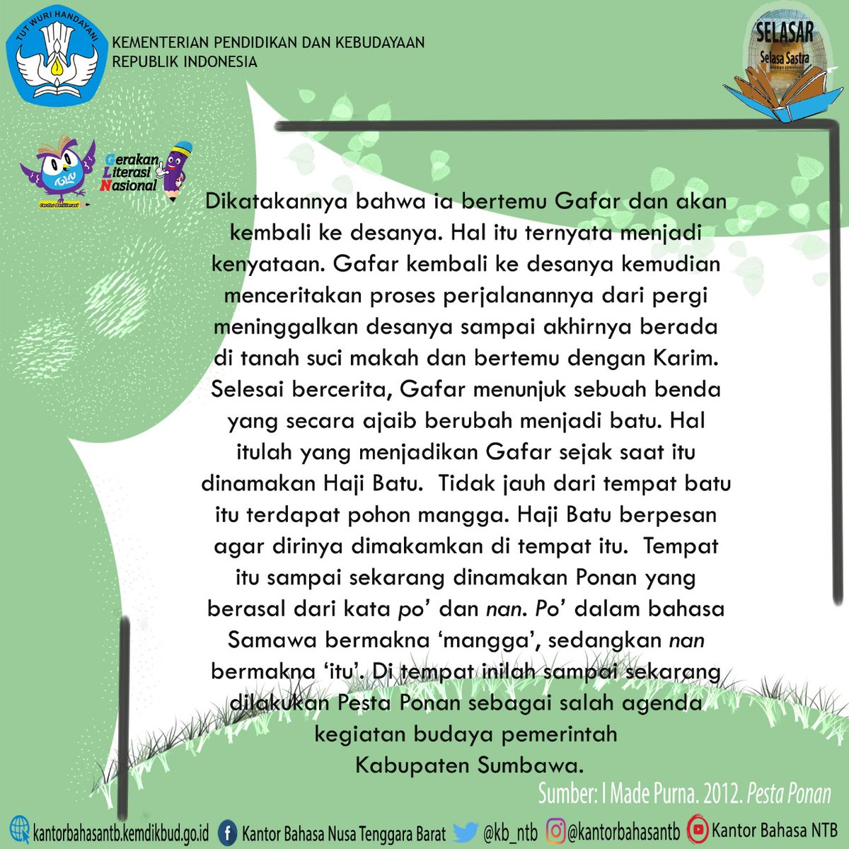 kb_ntb's tweet photo. #SelasaSastra
Konten #Selasar hari ini untuk #SahabatBahasa dan #SahabatDikbud, yaitu cerita tentang "Haji Batu" dalam masyarakat Sumbawa. https://t.co/pFmy22mJOi