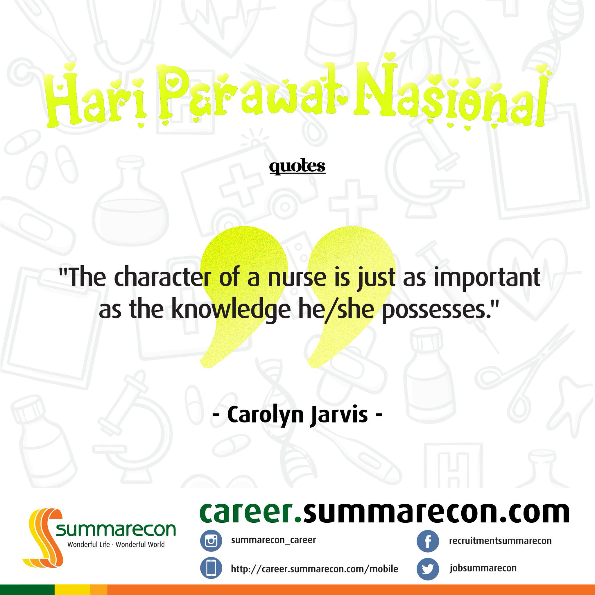 Summarecon Career On Twitter The Character Of A Nurse Is Just As Important As The Knowledge He She Possesses Carolyn Jarvis Cek Post Lainnya Di Sini Https T Co 4impawfohd