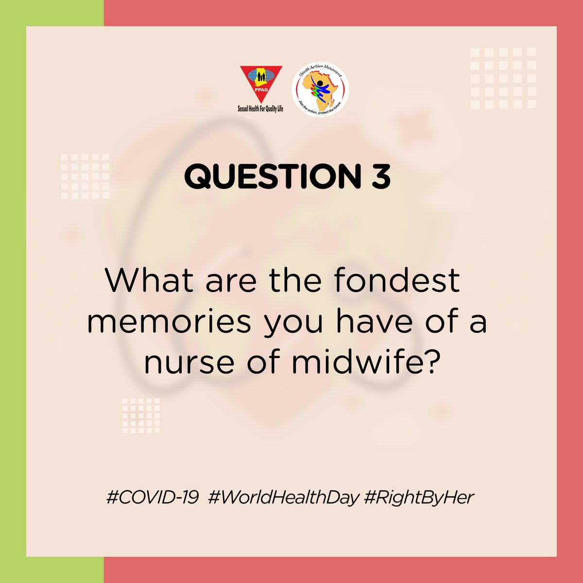 PPAGGhana's tweet photo. Q3: What are the fondest memories you have of a nurse of midwife? @ippf @IPPFAR @mohgovgh @rashpelp @RAkufoAddo @konkrumah @MarieStopes_Gh @arhrghana @HFFG2001 @YAMghana @WHO_GHANA @UNFPAGHANA @GPChildMarriage @UNDPGhana @GhanaUNAIDS #COVID2019Ghana #RightByHer #WorldHealthDay https://t.co/NB8Uiro60O