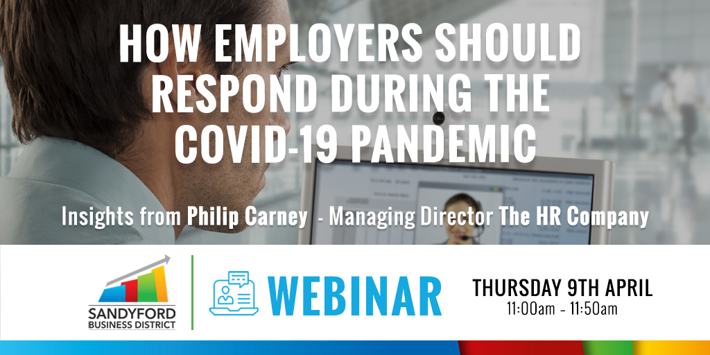 SandyfordBID's tweet photo. Save the date! Registration is now open for our next webinar 'How employers should respond during the Covid-19 pandemic'. Join Philip Carney, Managing Director of The HR Company for all things HR related during the pandemic.  Register here: https://t.co/YvqGrxBlhs #SandyfordBID https://t.co/gQYRIPbGSu