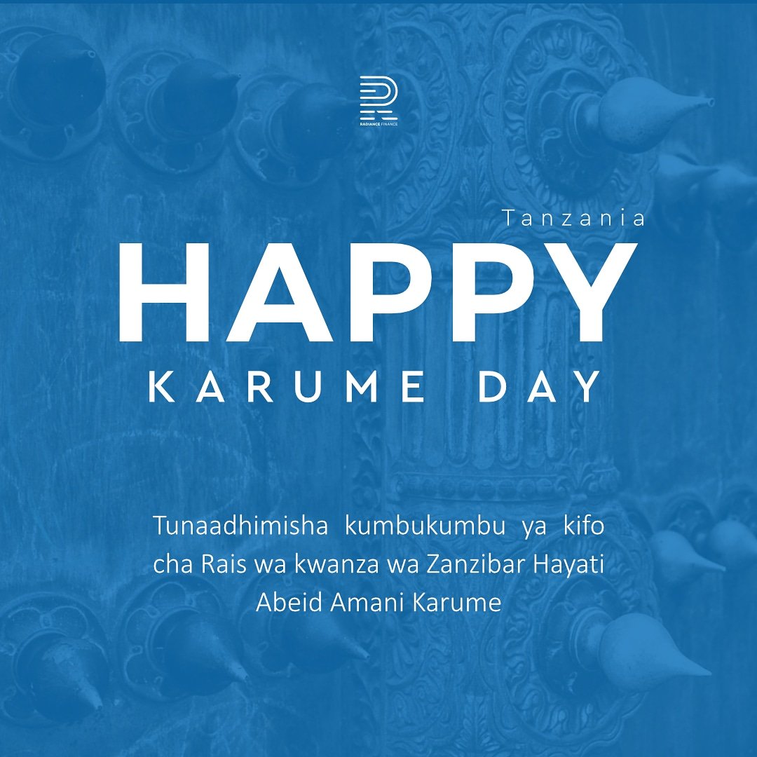 Radiance Finance inaungana na watanzania wote kusheherekea kumbukumbu ya mwanamapinduzi jemedari wetu.

Heri ya siku ya Karume

#karumeday