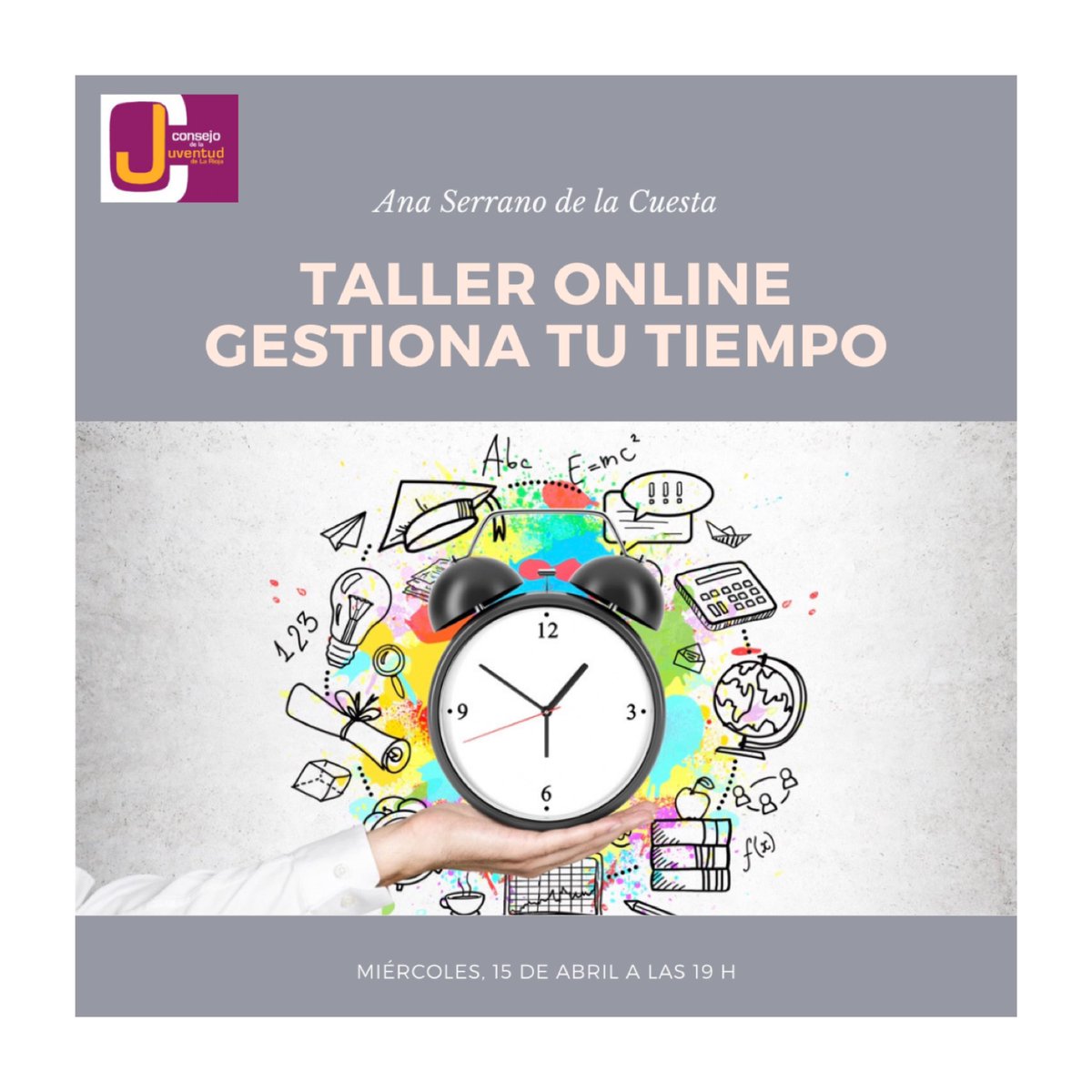 CJLARIOJA's tweet photo. ¡Buenos días!🤗 ¡Venimos con novedades! 
🔜Taller en directo GESTIONA TU TIEMPO ⏳
📍¿Dónde? En nuestro pérfil de instagram
🗓¿Cuándo? El miércoles 15 de abril a las 19 h. 👉🏻¡Contamos contigo!  #CJRconlajuventud #quedateencasa #nosotrosnosquedamosencasa🏠 #CJRavuestradisposición https://t.co/C74mpc4mpB