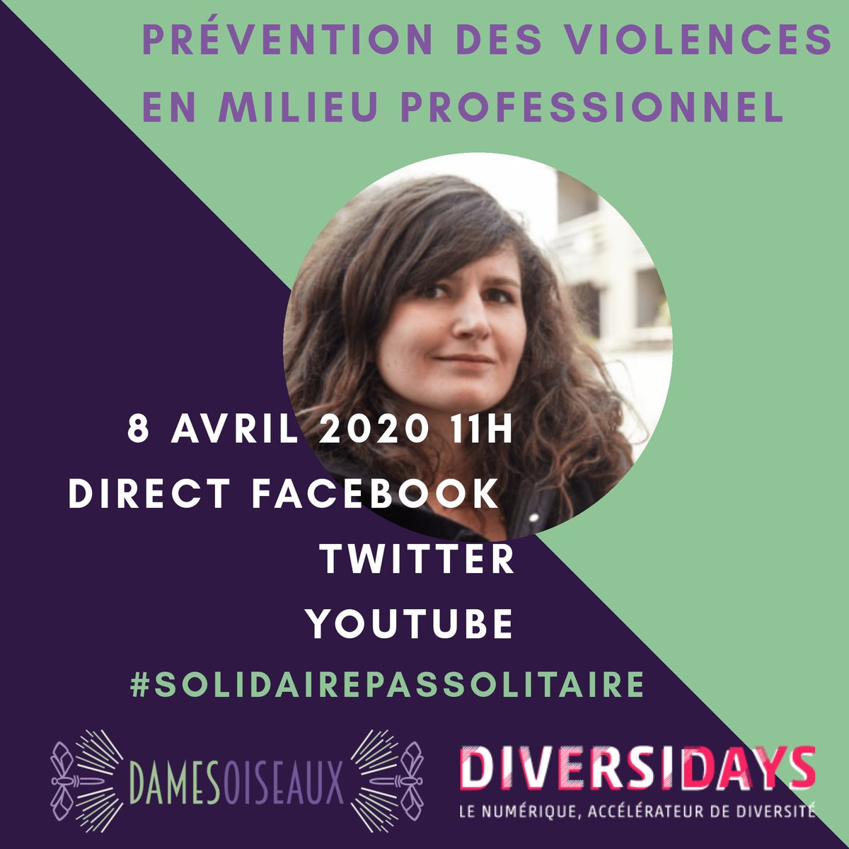 En soutien à l'initiative de <a href="/diversidays/">Diversidays</a> #SolidairePasSolitaire #DamesOiseaux anime un atelier sur la prévention des violences et du harcèlement en milieu professionnel en direct à 11h, ouvert à toutes et tous pour connaître la loi et (se) protéger.