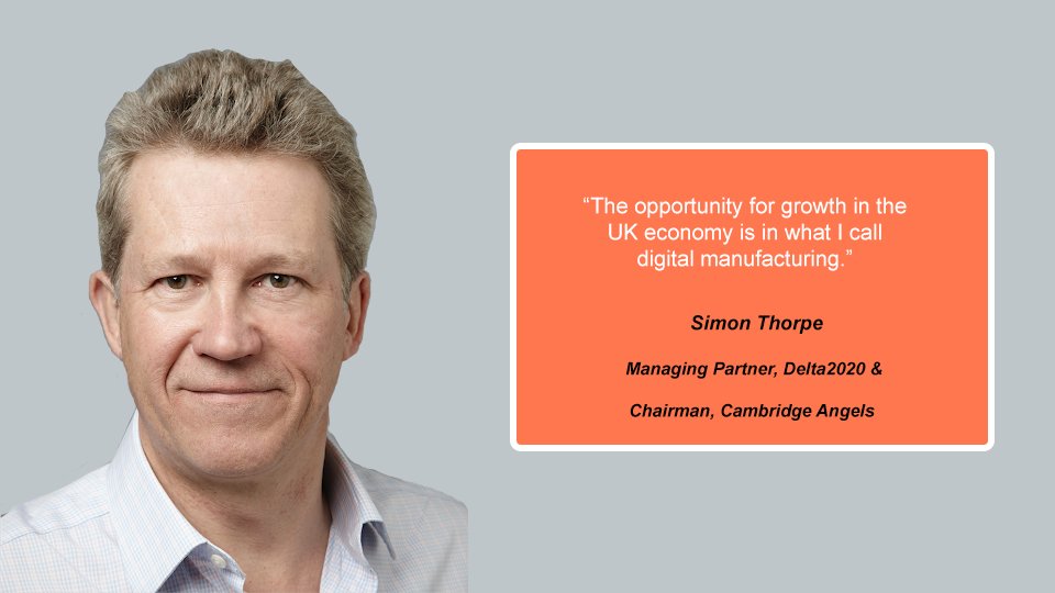 UKBAngels's tweet photo. Simon Thorpe (@thorpesi) talks about his new role as Chair of Cambridge Angels and emphasises the UK growth opportunities in ‘digital manufacturing’ https://t.co/cKRL2Qfj3k #SimonThorpe #CambridgeAngels https://t.co/NL4t82h86E