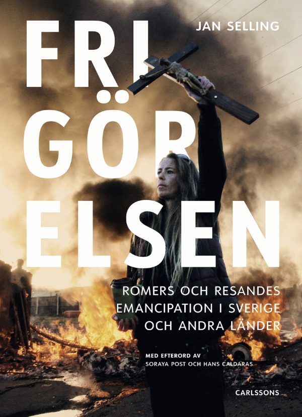 Ny bok om romsk frigörelse - historiskt, i Sverige och internationellt. carlssonbokforlag.se/produkt/frigor…