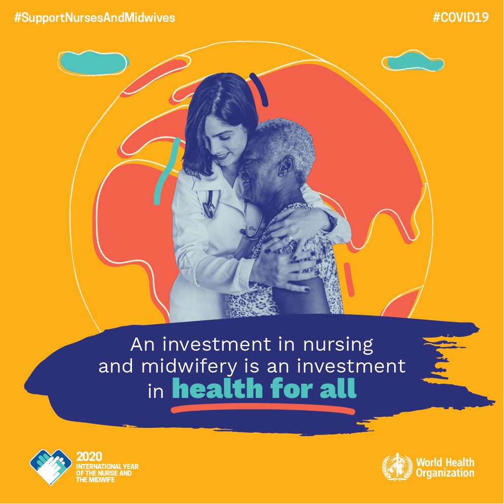  #SupportNursesAndMidwives: They are critical health workers. Investment in their education and training is vital to ensuring  #HealthForAll.  http://bit.ly/NursingReport2020 #WorldHealthDay  