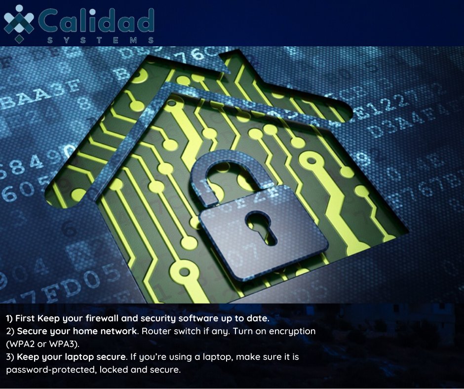 CalidadSystems's tweet photo. How to be secure while working from home. https://t.co/P51qUlqpcS